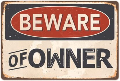 8x12 inch Beware of Owner Metal Tin Sign,Retro Vintage Safety Warning Tin Signs