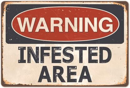 8x12 inch Beware Infested Area, Retro Vintage Safety Warning Tin Signs