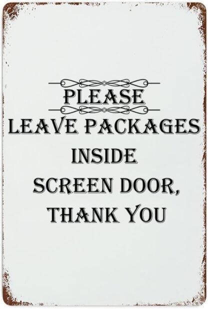 8x12 inch Aluminum Sign Please Leave Packages Inside Screen Door