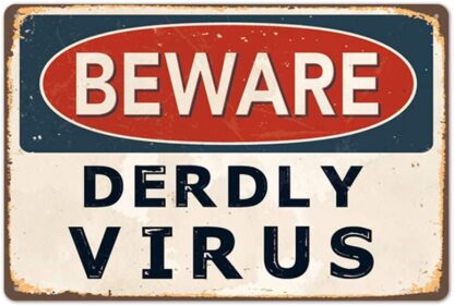 8x12 inch Beware Derdly Virus Metal Tin Sign,Retro Vintage Safety Warning Tin Signs