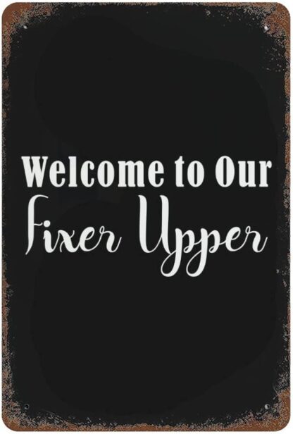 8x12 inch Welcome to Our Fixer Upper Metal Sign