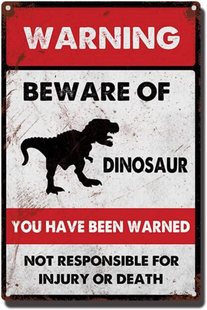 8x12 inch Metal Sign Beware of Dinosaur Metal Signs Man Cave Bar Signs