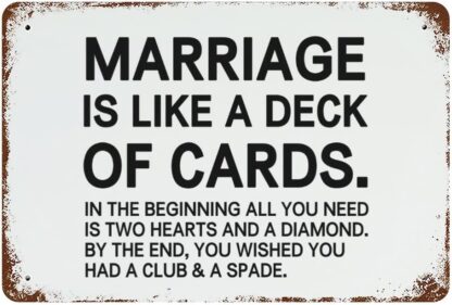 8x12 inch Metal Sign Marriage is Like A Deck of Cards Retro Tin Signs