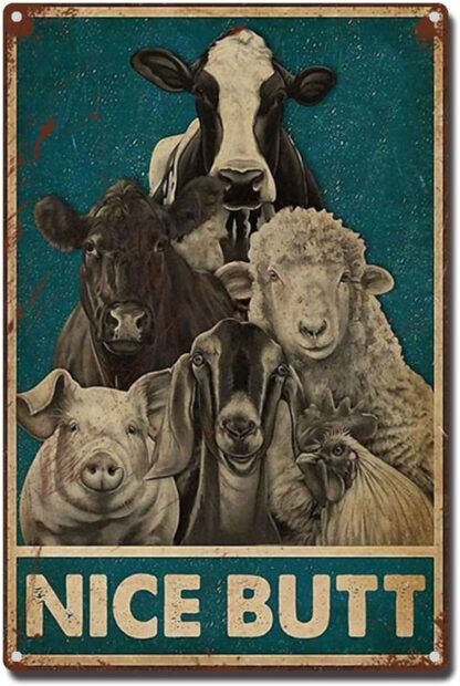 8x12 inch Tin Sign Farm Animals Nice Butt Wall Decoration