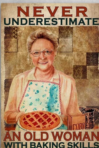 8x12 Inches Old Woman Baking Baking Lover Never Tin Sign