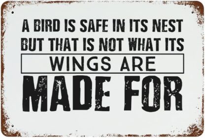 8x12 inch A Bird is Safe in Its Nest But That is Not What Its Wings are Made