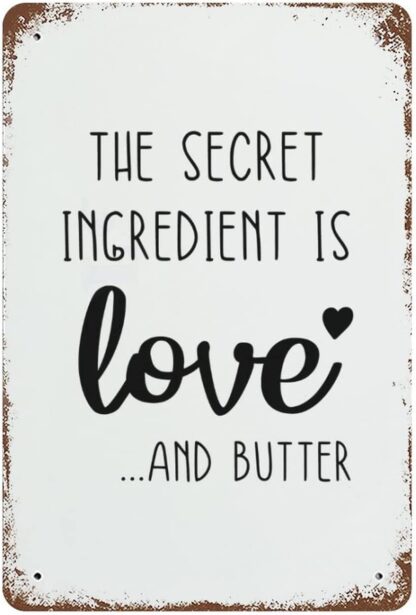 8x12 inch The Secret Ingredient is Love Metal Sign