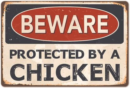 8x12 inch Beware Protected by A Chicken Metal, Retro Vintage Safety Warning Tin Signs