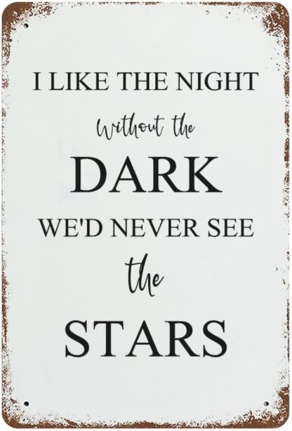 8x12 inch I Like The Night Without The Dark We'D Never See The Stars