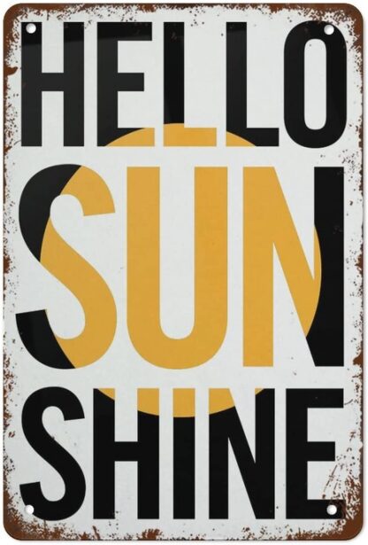 8x12 inch Hello Sunshine Print Ideas for Wife Modern Bedroom Poster Metal Tin Sign