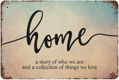 8x12 inch Home A Story of Who We are and A Collection Metal Signs