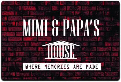 8x12 inch Tin Signs Mimi and Papa's House Where Memories are Made Brick