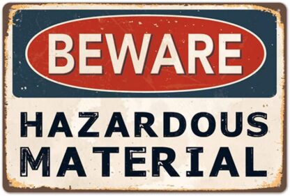 8x12 inch Beware Hazardous Material ,Retro Vintage Safety Warning Tin Signs