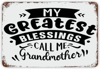 8x12 inch Metal Sign My Greatest Blessings Call Me Grandmother Tin Signs