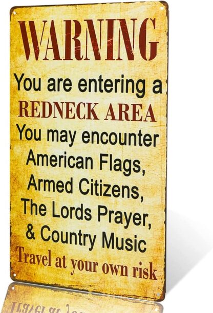 8x12 inch -Warning You are Entering a Redneck Area Vintage Metal