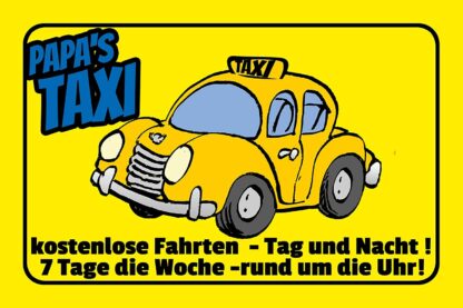 8x12 inch Blechschild Spruch Papas Taxi Metallschild Wanddeko Tin-Plate Sign