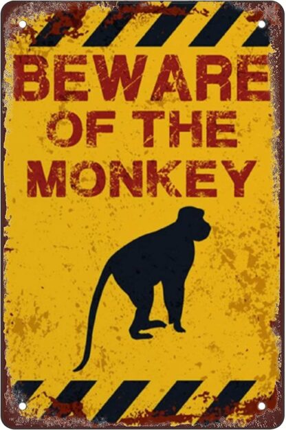 8x12 inch Funny retro tin sign Beware of The Monkey for Outdoor &amp