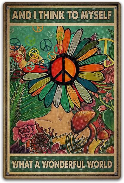 8x12 inch Hippie Peace Sign Sunflower Girl Poster and I Think to Myself What A Wonderful