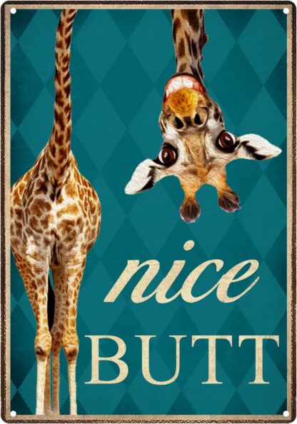 8x12 inch Nice Butt Sign Metal Tin Signs, Vintage Funny Giraffe Art Poster Plaque