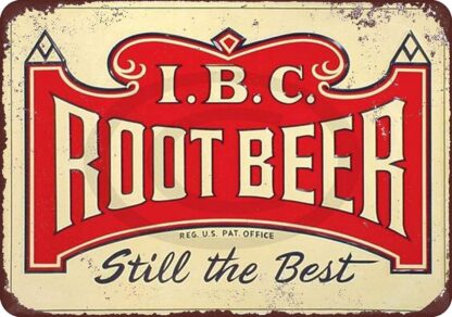 8x12 Inches Tin Sign IBC Root Beer Still The Best Vintage Look Aluminum