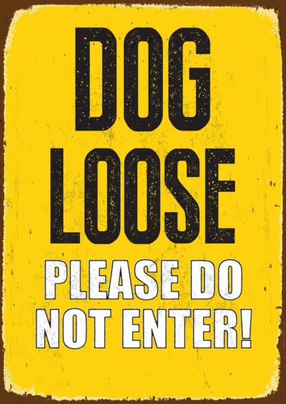 8x12 inch Dogs Loose Please Do Not Enter Tin Sign Vintage Garage Retro Posters