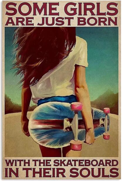 8x12 inch Girl Who Loves Skateboarding Metal Tin Sign