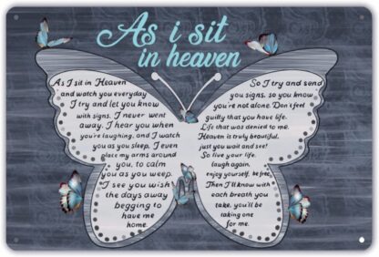 8x12 inch As I Sit in Heaven Butterfly Sign, Inspirational Butterfly Wall Decor