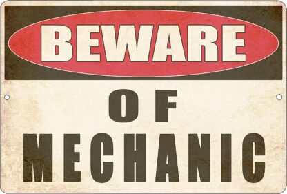 8x12 inch Metal Tin Sign Man Cave Bar Shop Warning Beware of Mechanic