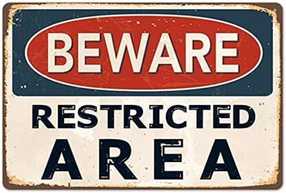 8x12 inch Metal Plate Signage Beware Restricted Area Metal Tin Sign