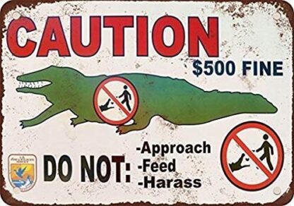 8 x 12 Metal Tin Sign Caution Do Not Feed The Alligators Vintage