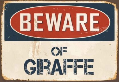 8x12 inch Metal Sign Beware Of Giraffe Sign Vintage Sign