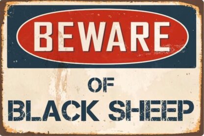 8x12 inch Metal Sign Beware Of Black Sheep Sign