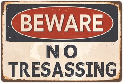 8x12 inch Metal Plate Signage Beware NO Tresassing Metal Tin Sign