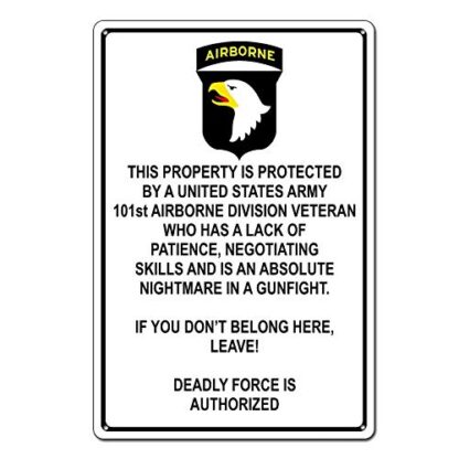 8x12 inch Property Protected by 101st Airborne Veteran U.S. Army Funny Tin Sign