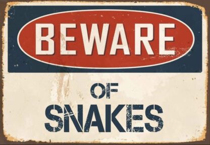 8x12 inch Metal Sign Beware Of Snakes Sign