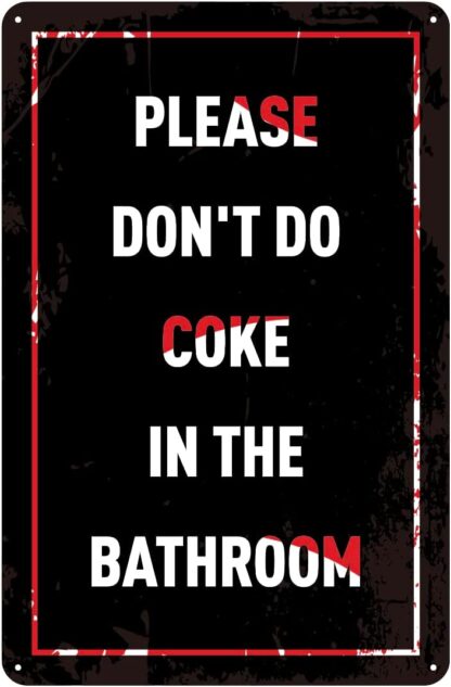 8x12 inch Rules Metal Tin Sign, Please Don't Do Coke In The Bathroom