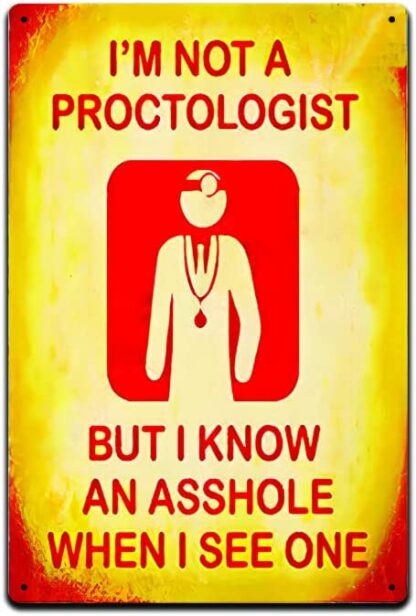 8x12 inch Metal Tin Sign Proctologist Sign Funny Home Vintage Retro