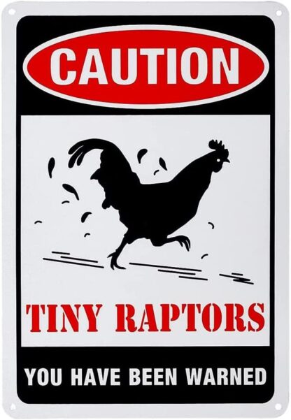 8x12 inch Caution Tiny Raptors Sign Aluminum Chicken Coop Signs