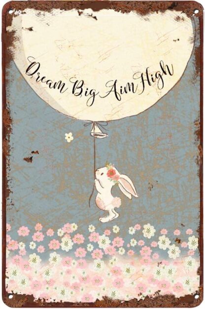 8x12 inch Tin Sign Bunny with Balloon Dream Big Aim High Funny Novelty