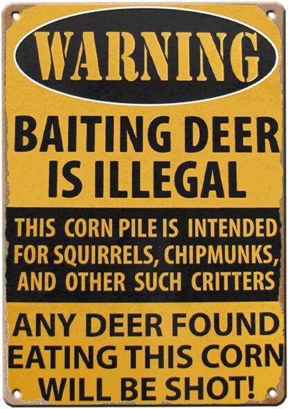 8x12 inch Hunting Metal Sign Baiting Deer Warning Funny Vintage Tin Sign