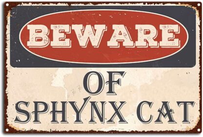 8x12 inch Vintage Beware of Sphynx Cat Metal Tin Sign