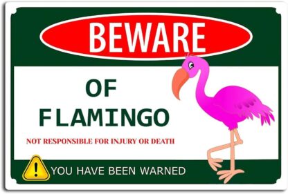 8x12 inch Beware of Flamingo Tin Sign Funny Flamingo Metal Tin Sign