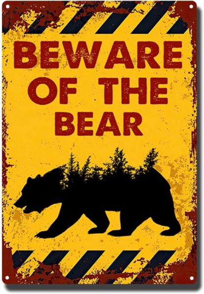 8x12 inch Vintage Beware of The Bear Metel Tin Signs