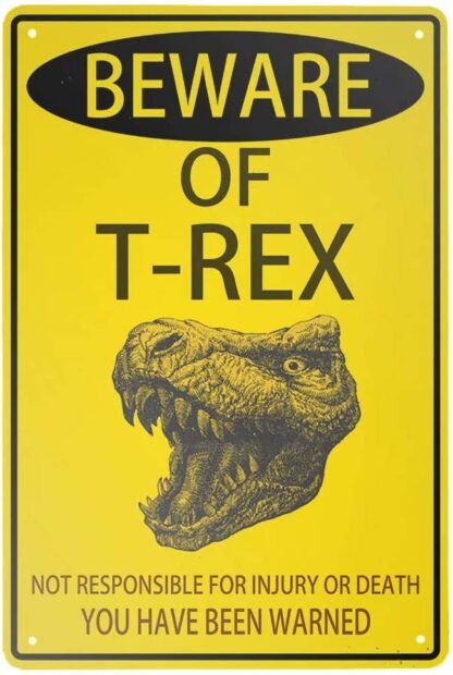 8x12 inch Metal Tin Sign Retro Vintage Beware of T Rex Warning Aluminum Sign