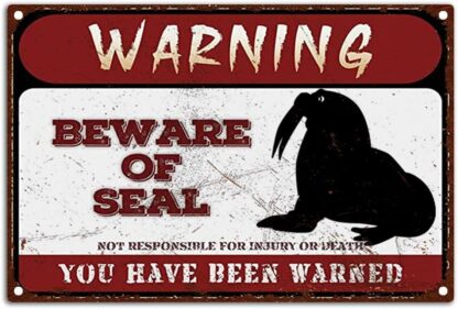 8x12 inch Warning Signs Retro Beware of Seal Metel Tin Signs