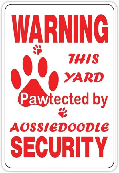 8x12 inch Warning This Yard Pawtected by Aussiedoodle Security Metal Tin Sign