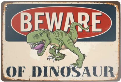 8x12 inch Retro Metal Tin Sign Vintage Beware of Dinosaur Aluminum Sign