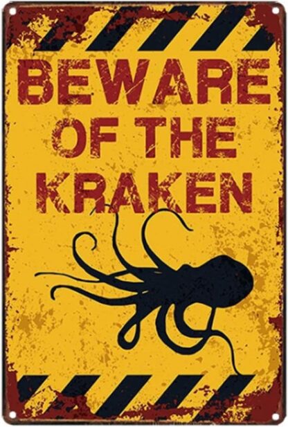 8x12 inch Original Retro Design Beware Of The Kraken Tin Metal Signs