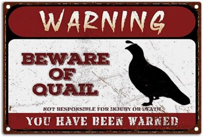 8x12 inch Warning Signs Retro Beware of Quail Metel Tin Signs