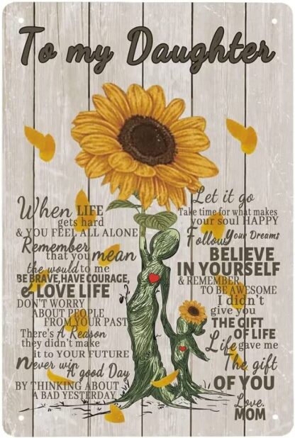 Sunflower Poster Art to My Daughter Life 8x12 Inch Gave Me The Gift